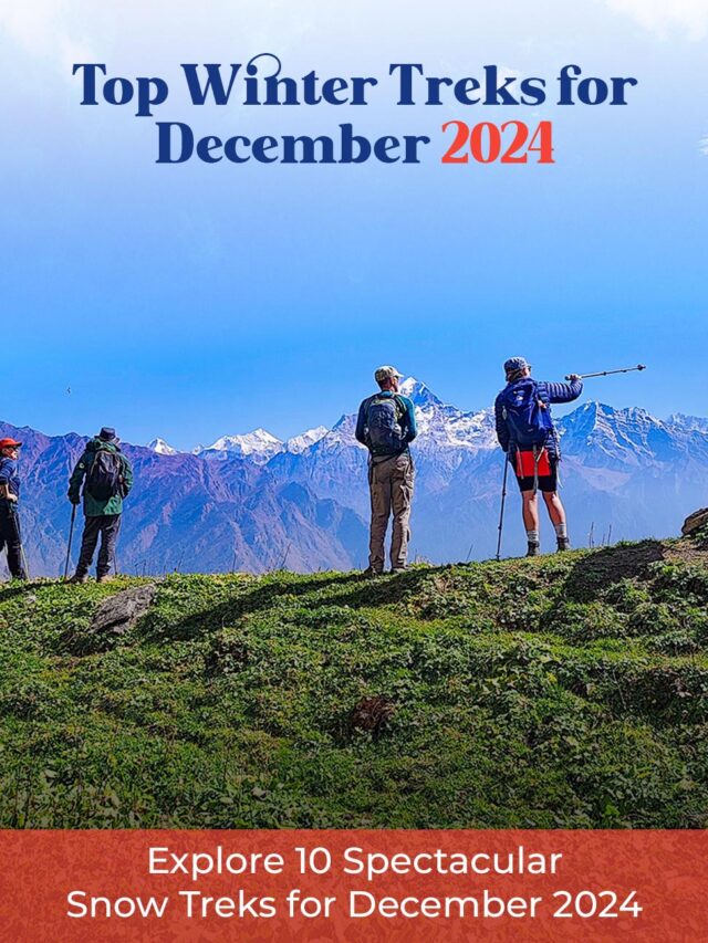 Top Winter Treks for December 2024